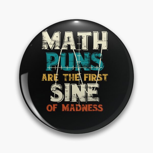 Item preview, FUNNY MATHEMATICS STUDENT MATHS TEACHER SCIENCE JOKES MATH designed and sold by sobriowslen.