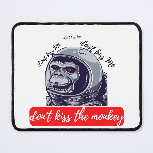 Item preview, Dont kiss the monkey designed and sold by matasraa.