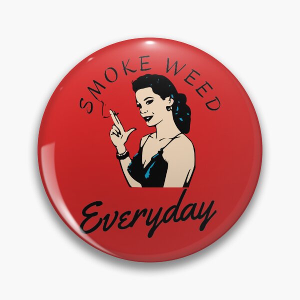 Item preview, Smoke Weed everyday 420 Mary Jane medical marijuana MMJ weed plant smoking pot head medicinal cannabis bud designed and sold by BestDesignbySof.