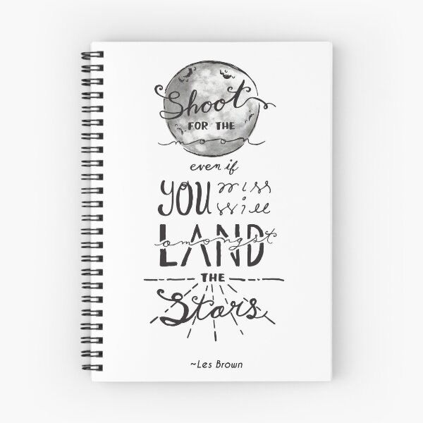 Item preview, Shoot For the Moon - Les Brown quote art (on wht) designed and sold by Jenny N..
