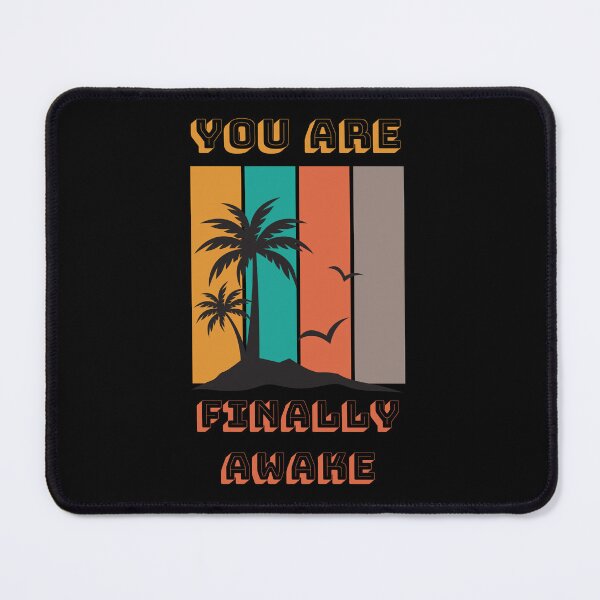 Item preview, Youre Finally Awake Shirt Essential T-Shirt designed and sold by WilkDesign.