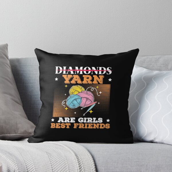 Item preview, Yarn Are Girls Best Friend Funny Crocheting Yarn designed and sold by StrongShirts.