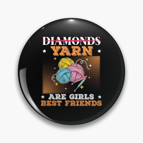 Item preview, Yarn Are Girls Best Friend Funny Crocheting Yarn designed and sold by StrongShirts.