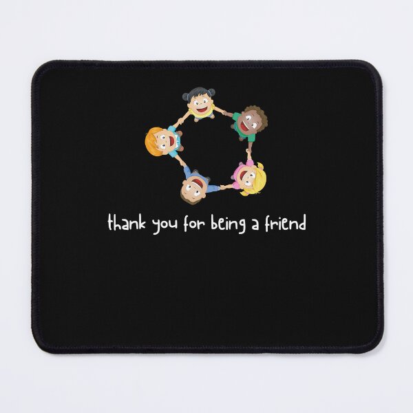 Item preview, thank you for being a friend designed and sold by Sam Artist.