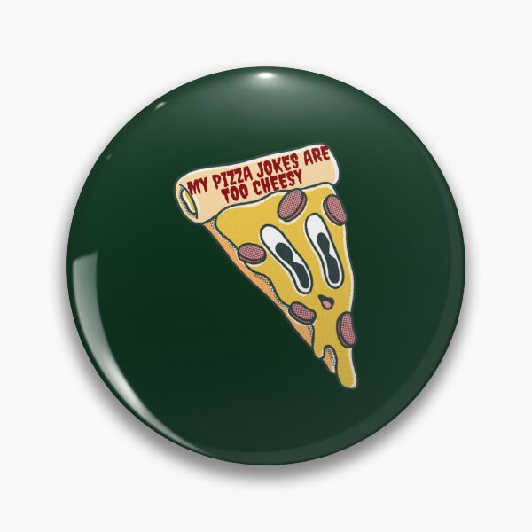 Item preview, My Pizza Jokes Are Too Cheesy  designed and sold by Dancolan.