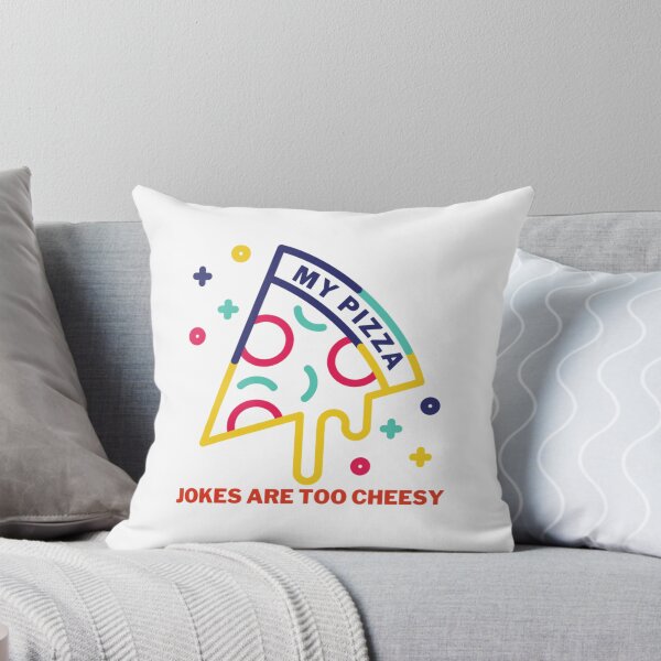 Item preview, My Pizza Jokes Are Too Cheesy  designed and sold by Dancolan.