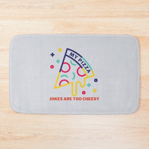 Item preview, My Pizza Jokes Are Too Cheesy  designed and sold by Dancolan.