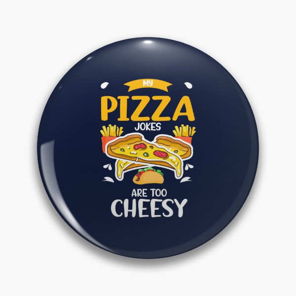 Item preview, My Pizza Jokes Are Too Cheesy  designed and sold by Dancolan.