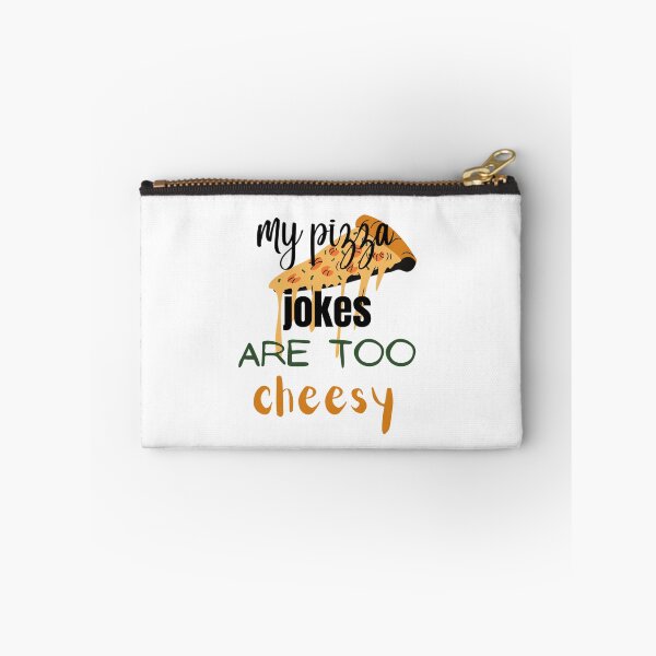 Item preview, My Pizza Jokes Are Too Cheesy  designed and sold by Dancolan.