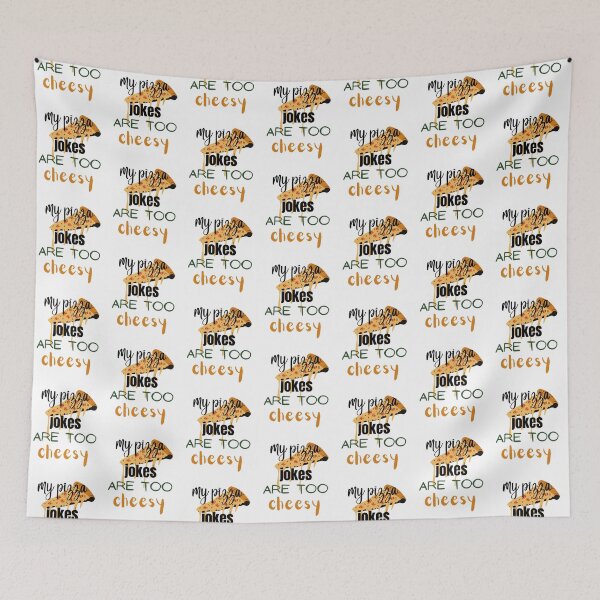 Item preview, My Pizza Jokes Are Too Cheesy  designed and sold by Dancolan.