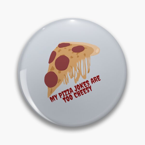 Item preview, My Pizza Jokes Are Too Cheesy  designed and sold by Dancolan.