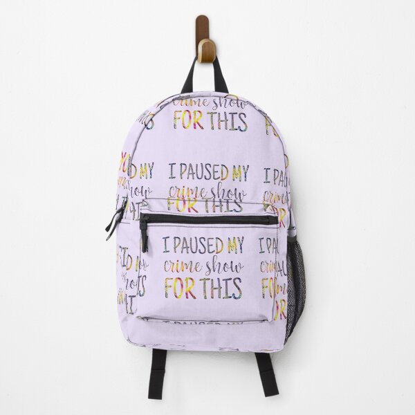 Item preview, I Paused My Crime Shows for This? designed and sold by CristalleLisa.