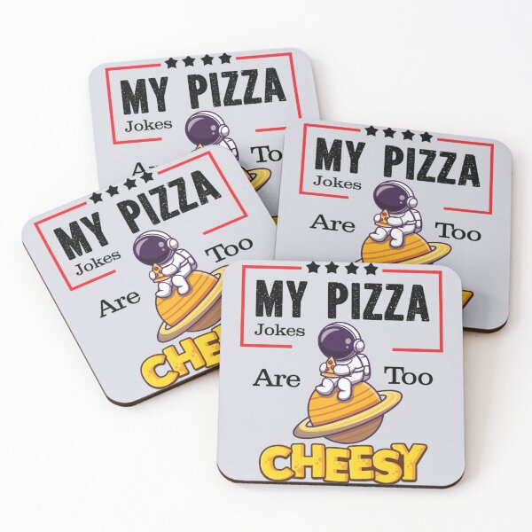 Item preview, My Pizza Jokes Are Too Cheesy, pizza lover      designed and sold by Dancolan.