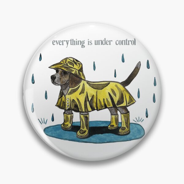 Item preview, Everything is under control cute dog in raincoat designed and sold by Lydia-Artwork.