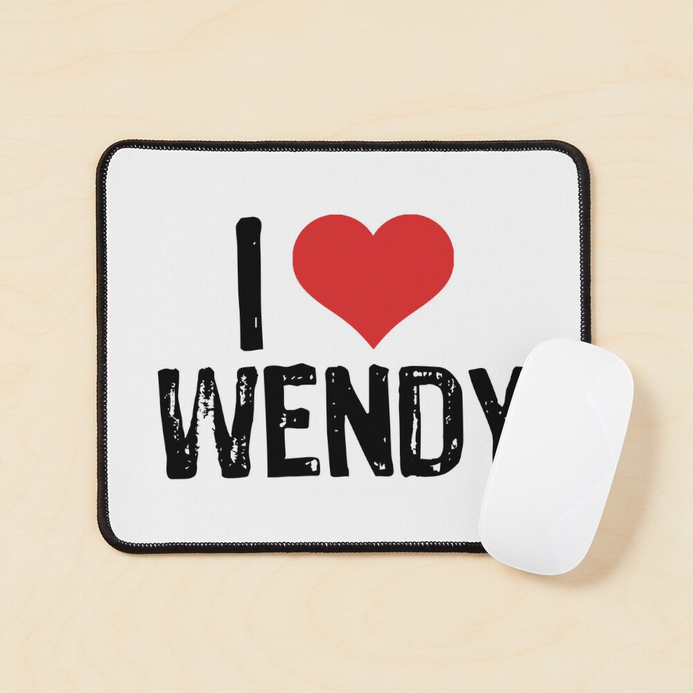 I Love Wendy