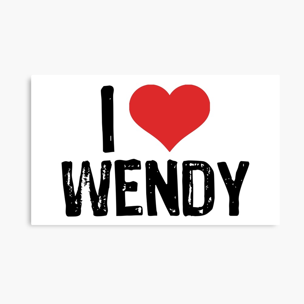 I Love Wendy