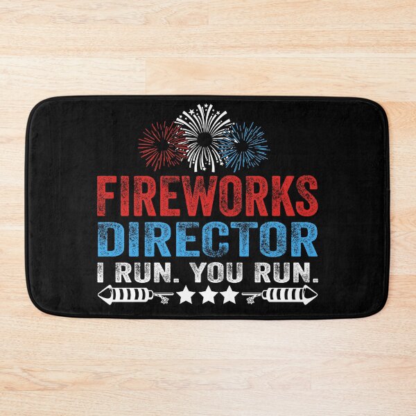 Item preview, 4th of July Fireworks Director I Run You Run USA Funny designed and sold by EIMgraphic.