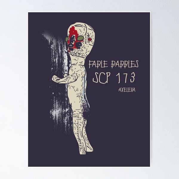 SCP-173 Poster for Sale by orbart