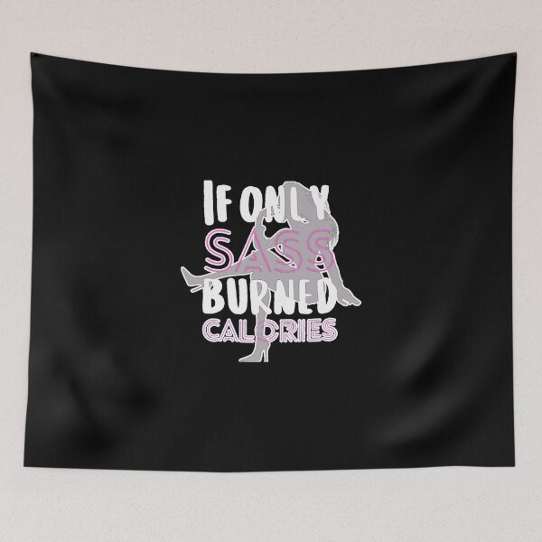 Item preview, If Only Sass Burned Calories Funny Gym Classic T-Shirt designed and sold by ximenagene.