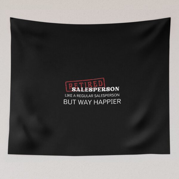 Item preview, Retired salesperson, like a regular salesperson but way happier designed and sold by yococo.