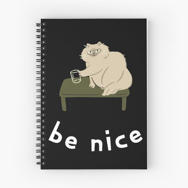 Item preview, Be nice like cat designed and sold by SkyisBright.