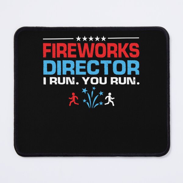 Item preview, Fireworks Director I Run You Run Funny 4th of July Patriotic designed and sold by EIMgraphic.
