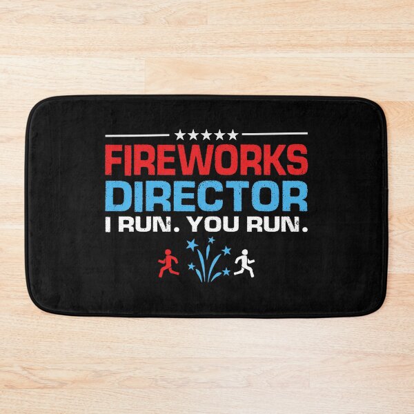 Item preview, Fireworks Director I Run You Run Funny 4th of July Patriotic designed and sold by EIMgraphic.