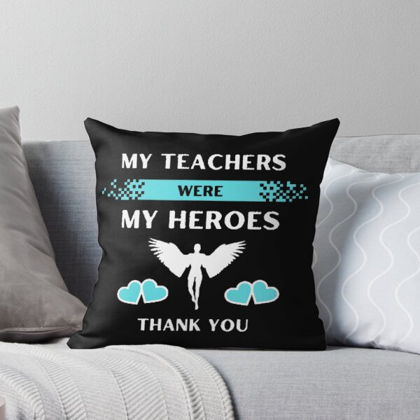 Item preview, My Teachers Were My Heroes Thank You The Best Teacher Turquoise Design designed and sold by BestTeacher.