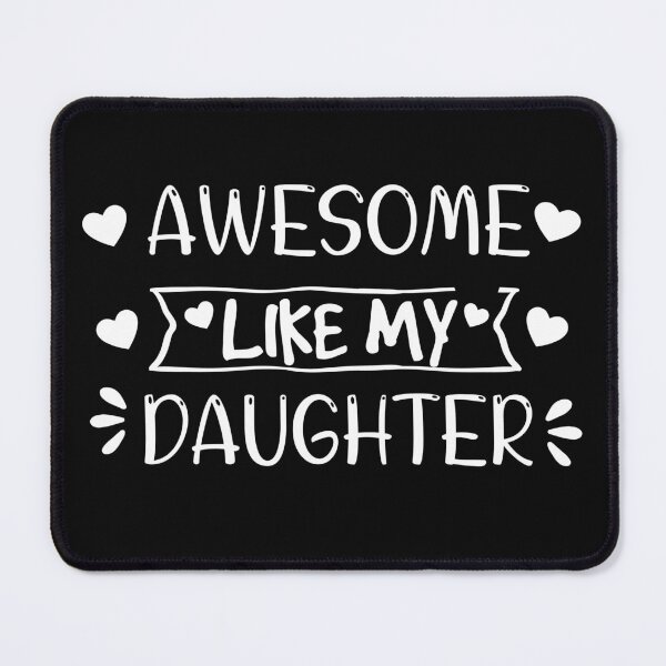 Item preview, Copy of Awesome Like My Daughter designed and sold by beefrancky.