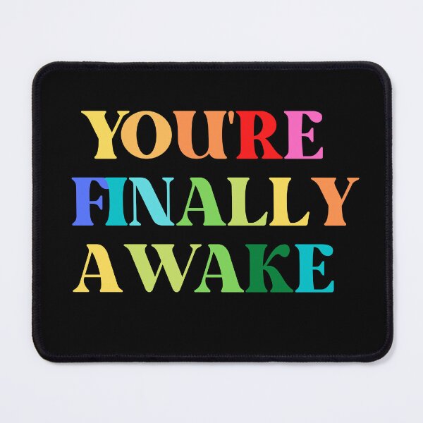 Item preview, Youre Finally Awake Shirt Essential T-Shirt designed and sold by WilkDesign.