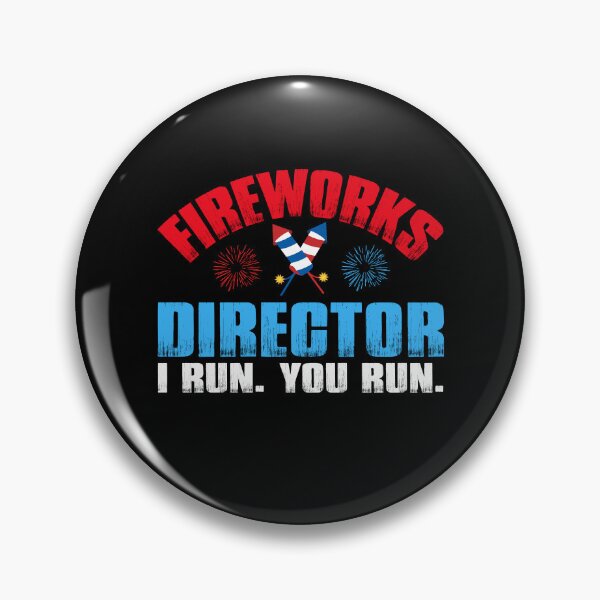 Item preview, Funny 4th of July Fireworks Director I Run You Run Patriotic designed and sold by EIMgraphic.