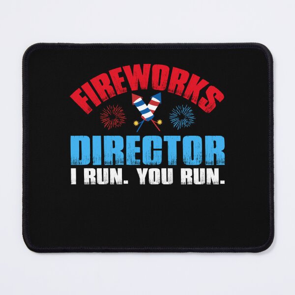 Item preview, Funny 4th of July Fireworks Director I Run You Run Patriotic designed and sold by EIMgraphic.