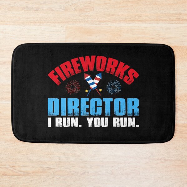 Item preview, Funny 4th of July Fireworks Director I Run You Run Patriotic designed and sold by EIMgraphic.