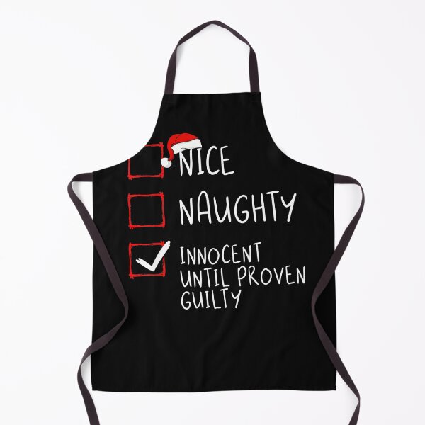 Item preview, Nice Naughty Innocent Until Proven Guilty Christmas Naughty List designed and sold by Unknown91.