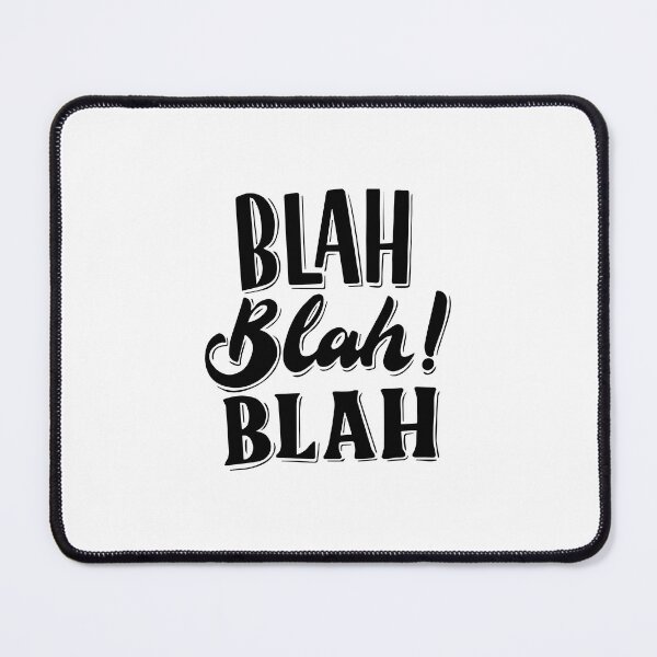 Item preview, Blah Blah Blah designed and sold by Abrarhussain.