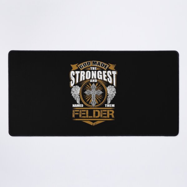 Item preview, Felder Name T Shirt - God Found Strongest And Named Them Felder Gift Item Tee designed and sold by gabridunc4.