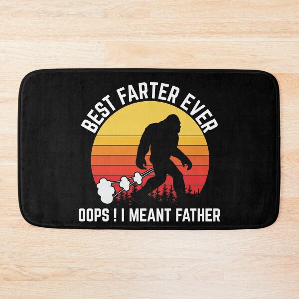 Item preview, Funny Bigfoot Sasquatch Fathers Day Best Farter Ever Oops I Meant Father designed and sold by Jeny Lisa.