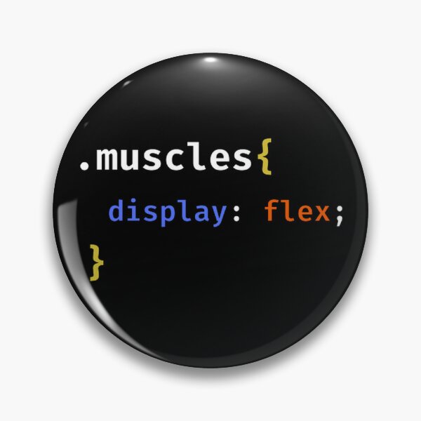 Item preview, Muscles display flex CSS humor designed and sold by TheCodeChic.