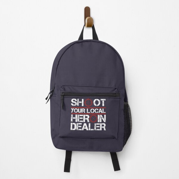 Item preview, Shoot Your Local Heroin Dealer designed and sold by lleracssayneeww.