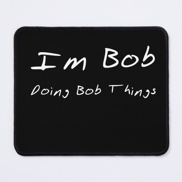 Item preview, Im Bob Doing Bob Things designed and sold by miloudtv.
