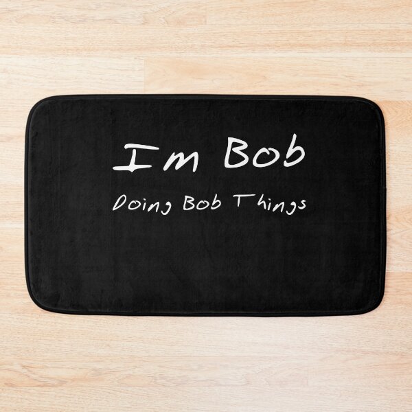 Item preview,   Im Bob Doing Bob Things designed and sold by miloudtv.