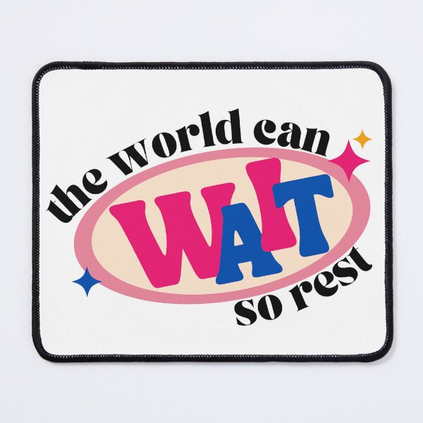 Item preview, The world can wait so rest designed and sold by wordsup.
