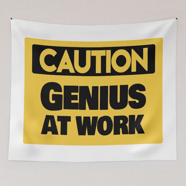 Item preview, Caution Genius at work sign Design designed and sold by mindischaos.