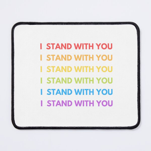 Item preview, I stand with you designed and sold by happyplacetobe.