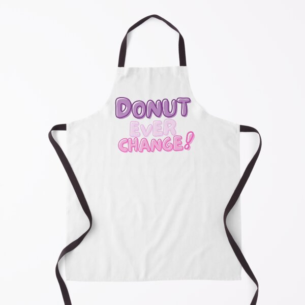 Item preview, National Doughnut Day- Don’t Ever Change designed and sold by TrueWorth.