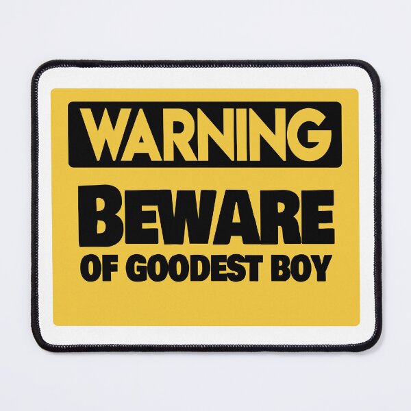 Item preview, Warning Beware of Goodest Boy sign Design designed and sold by mindischaos.
