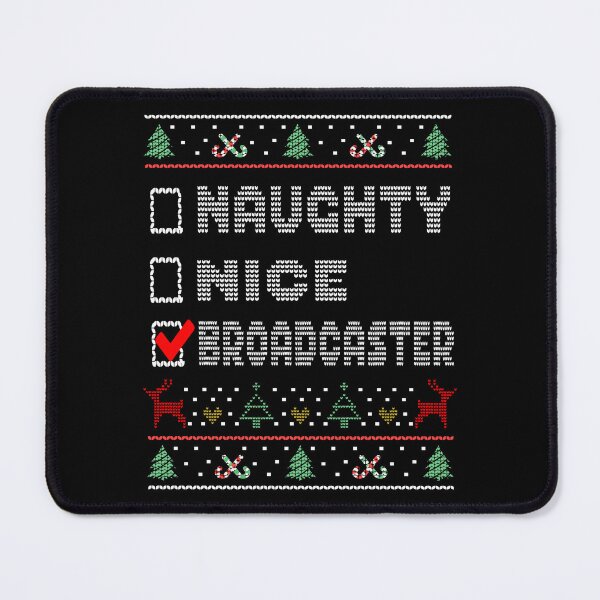 Item preview, Naughty Nice Broadcaster, Matching Christmas Group Pajama design designed and sold by Merchking1.