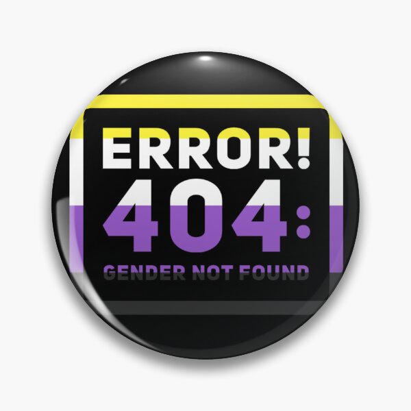 Item preview, Error! 404: Gender not found (version 2) designed and sold by marieby.