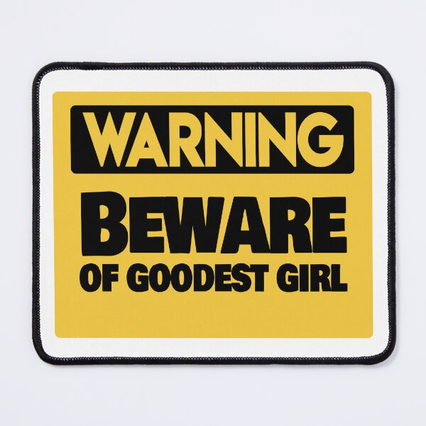 Item preview, Warning Beware of Goodest Girl sign Design designed and sold by mindischaos.