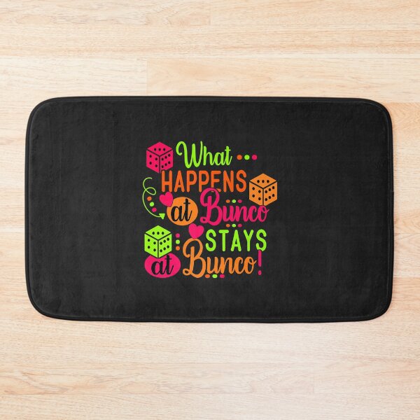Item preview, What Happens at Bunco Stays at Bunco Dice Game Bunco Babe Premium designed and sold by Corelli87.